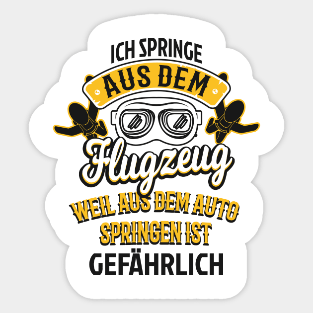 Fallschirm Fallschirmspringen Fun Spruch Sticker by Foxxy Merch